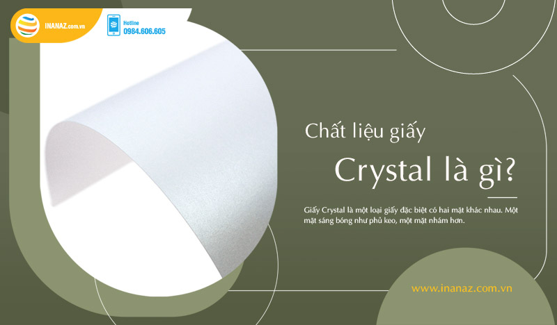 Tìm hiểu chất liệu giấy in crystal là gì