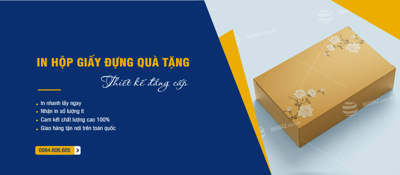 Dịch vụ in hộp giấy đựng quà tặng cao cấp theo yêu cầu tại Hà Nội