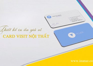 Thiết kế in ấn card visit nội thất đẹp chuyên nghiệp