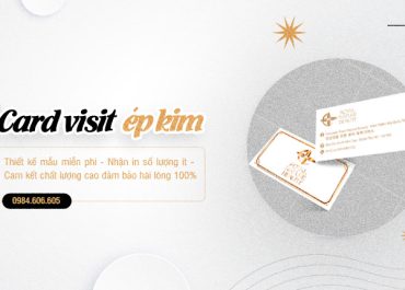 Dịch vụ thiết kế in card visit ép kim, ép nhũ giá rẻ tại Hà Nội
