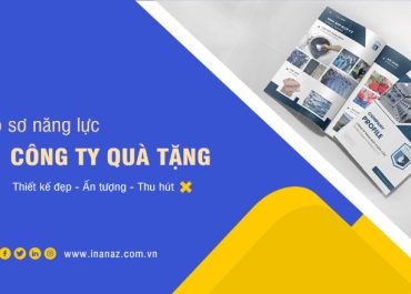 Tổng hợp những mẫu hồ sơ năng lực công ty quà tặng đẹp