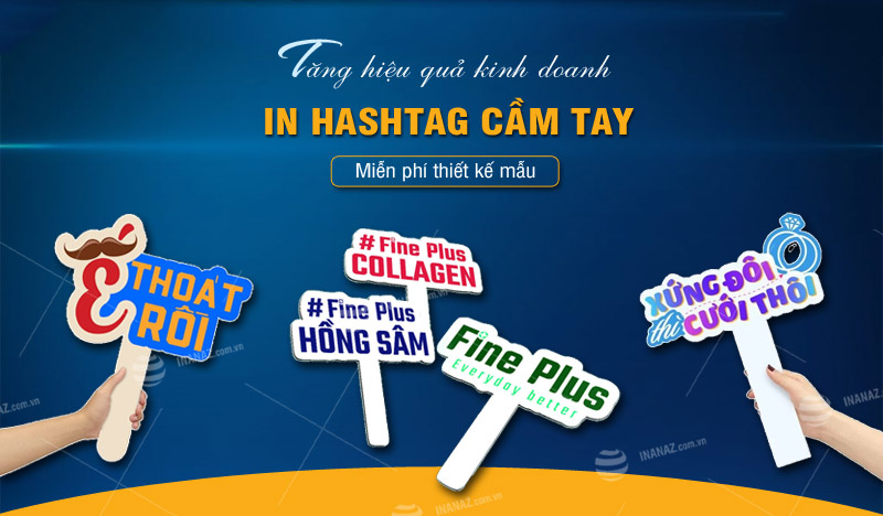Dịch vụ hashtag cầm tay giá rẻ theo yêu cầu tại Hà Nội