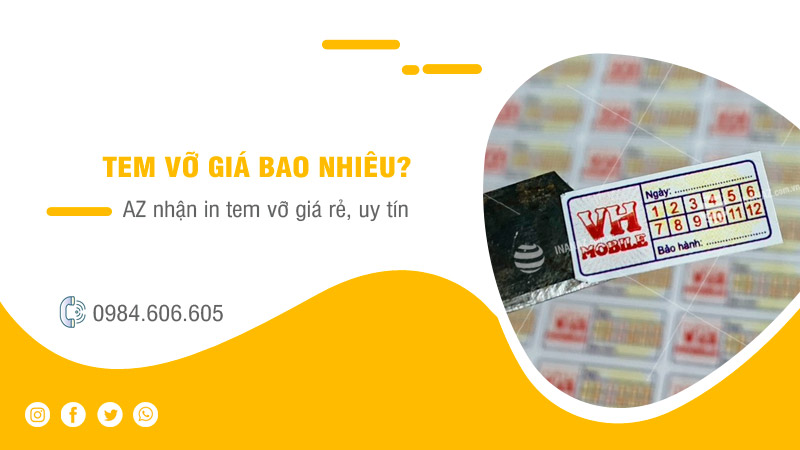 Tem vỡ giá bao nhiêu? Địa chỉ in tem vỡ uy tín tại Hà Nội