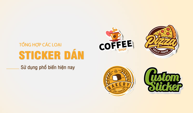 Các loại sticker dán được sử dụng phổ biến hiện nay 