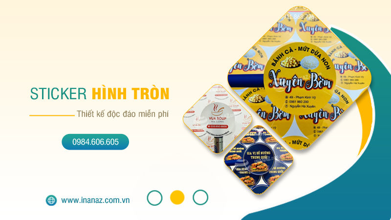 Dịch vụ in sticker dán hình tròn theo yêu cầu tại Hà Nội