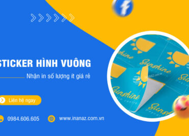 Dịch vụ in sticker dán hình vuông đẹp, độc đáo, giá rẻ tại Hà Nội