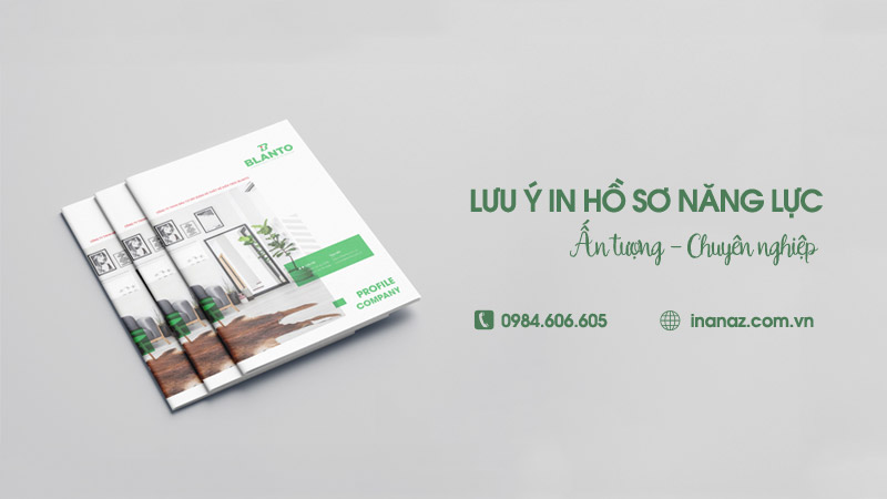 Những lưu ý khi in hồ sơ năng lực công ty chuyên nghiệp