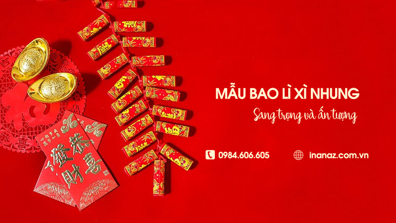 Top 33+ mẫu bao lì xì nhung đỏ đẹp, ép kim ép nhũ sắc nét