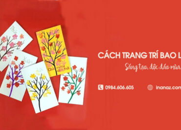 Bật mí 8 ý tưởng trang trí bao lì xì Tết độc đáo, ấn tượng