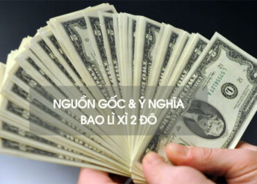 Nguồn gốc và ý nghĩa của bao lì xì 2 đô? Có thật may mắn