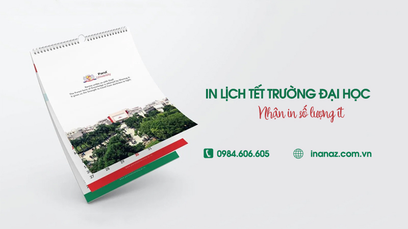 In lịch Tết trường Đại học theo yêu cầu, nhận in số lượng ít