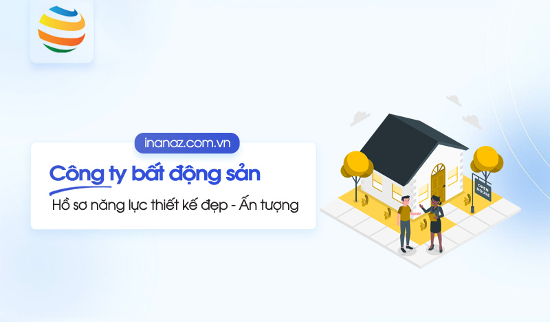 Top 22+ mẫu hồ sơ năng lực công ty bất động sản sang trọng