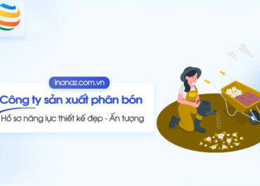 Top 10+ mẫu hồ sơ năng lực công ty sản xuất phân bón ấn tượng