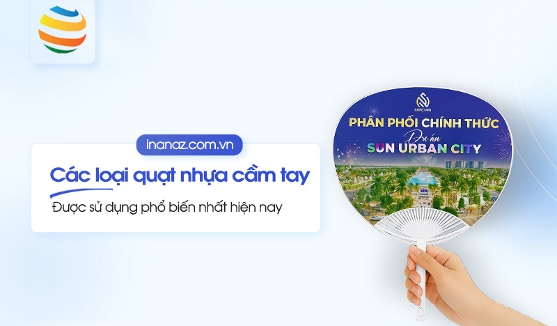 Các loại quạt nhựa cầm tay quảng cáo sử dụng phổ biếnCác loại quạt nhựa cầm tay quảng cáo sử dụng phổ biến