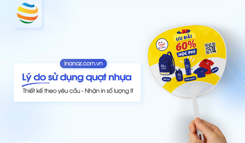 Top 5 lý do quạt nhựa quảng cáo được ưa chuộng hiện nay